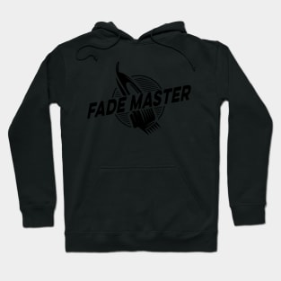 Fade Master Barber Gift Get Faded Cut Hair Fresh Logo Hoodie